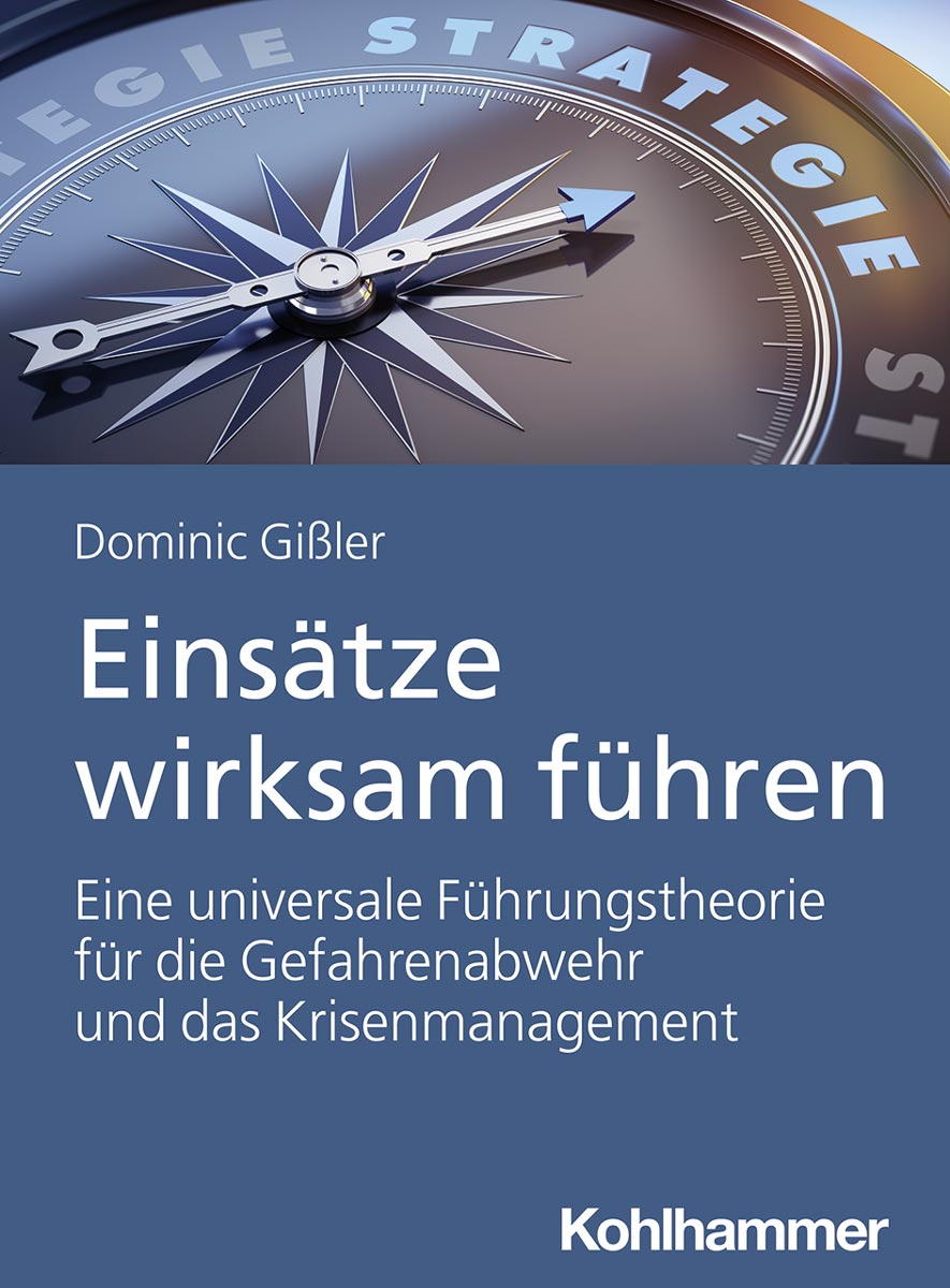 Buch: Dominik Gißler - Einsätze wirksam führen